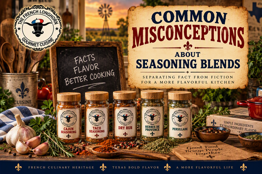 Common misconceptions about seasoning blends infographic featuring The French Longhorn seasonings including Cajun Seasoning, Taco Seasoning, Dry Rub, Herbes de Provence, and Persillade in a French-Texas rustic kitchen setting.