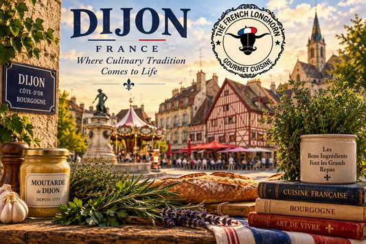 Dijon, France market square with historic Burgundy architecture, traditional French ingredients, Dijon mustard, herbs, artisan bread, and The French Longhorn branding representing French culinary heritage and ingredient-focused cooking.